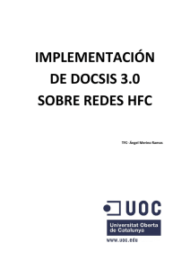 Implementación de DOCSIS 3.0 sobre redes HFC