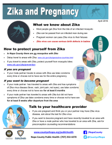 What we know about Zika Talk to your healthcare provider How to