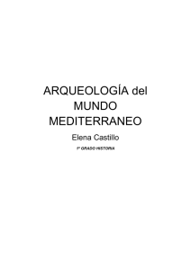 Arqueología del Mundo Mediterráneo / Elena Castillo Ramirez