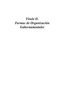 Título II. Formas de Organización Gubernamentales