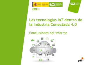Las tecnologías IOT dentro de la Industria Conectada 4.0