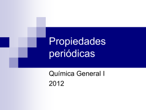 07. Propiedades periódicas - Departamento de Química General