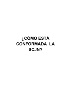 ¿CÓMO ESTÁ CONFORMADA LA SCJN?