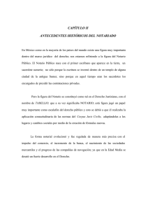 CAP&Iacute;TULO II ANTECEDENTES HIST&Oacute;RICOS DEL NOTARIADO