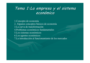 TEMA 1 LA EMPRESA Y EL SISTEMA ECONOMICO