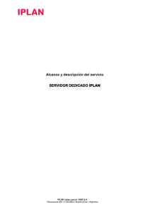 Alcance y descripción del servicio SERVIDOR DEDICADO IPLAN