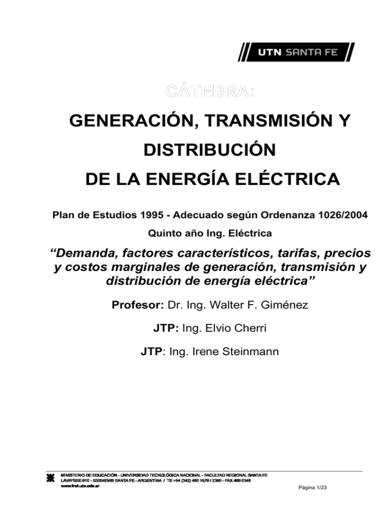 Generación, Transmisión Y Distribución De La Energía Eléctrica