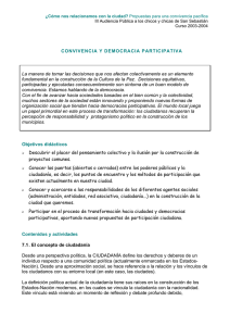 CONVIVENCIA Y DEMOCRACIA PARTICIPATIVA La manera de