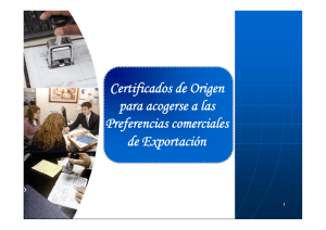 Certificados de Origen para acogerse a las Preferencias