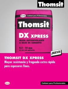 THOMSIT DX XPRESS Mayor resistencia y fraguado extra rápido