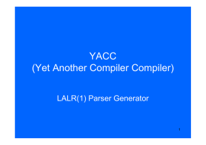 YACC (Yet Another Compiler Compiler)