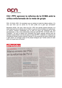 CiU i PPC aproven la reforma de la CCMA amb la crítica