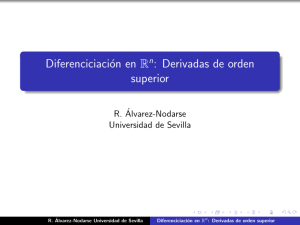 Diferenciciación en Rn: Derivadas de orden