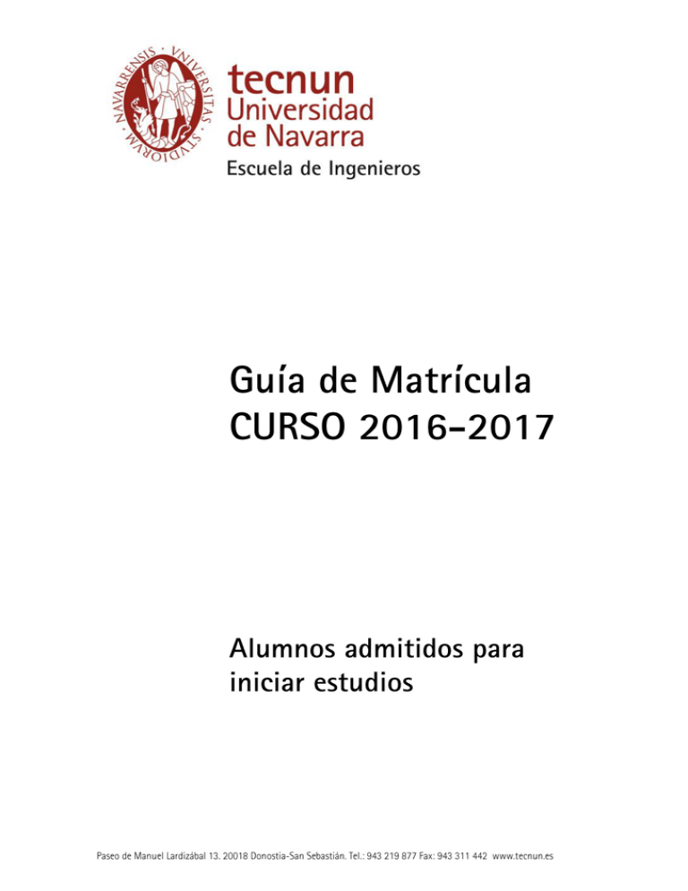 Guía De La Matrícula Para Alumnos Nuevos A Primer Curso