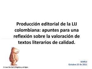Producción editorial de la LIJ colombiana: apuntes para una