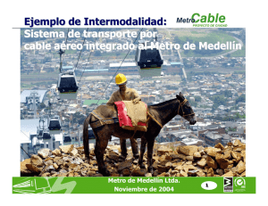 Sistema de transporte por cable aéreo integrado al Metro de Medellín