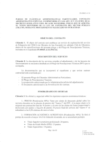 OB.JETO DEL CONTRATO Cláusula l. El objeto del contrato será