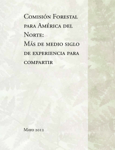 Comisión Forestal para América del Norte: Más de medio siglo de