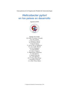 Helicobacter pylori. (2010) - World Gastroenterology Organisation