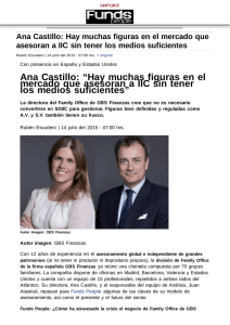 Ana Castillo: “Hay muchas figuras en el mercado que asesoran a IIC