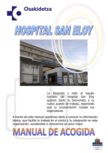 La Dirección y todo el equipo humano del Hospital San Eloy