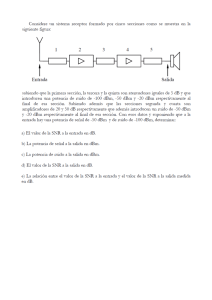 Considere un sistema receptor formado por cinco secciones como