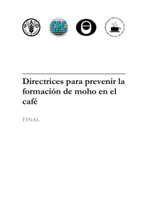 3.7 Directrices para prevenir la formación de moho en el café
