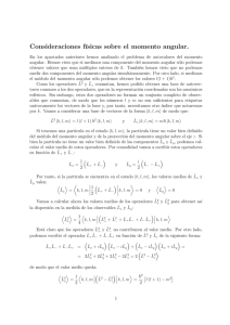 Consideraciones f sicas sobre el momento angular.