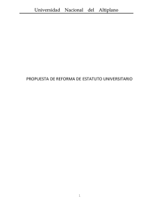 Universidad Nacional del Altiplano PROPUESTA DE REFORMA DE