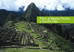 Perú, el Machu Picchu y mucho más
