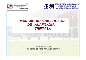MARCADORES BIOLÓGICOS DE ANAFILAXIA: TRIPTASA