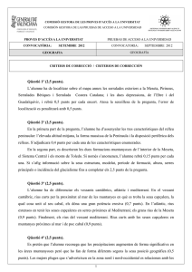 Qüestió 1ª (2,5 punts). L`alumne ha de localitzar sobre el mapa