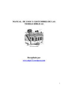 Usos y Costumbres de las Tierras B&iacute;blicas: Manual