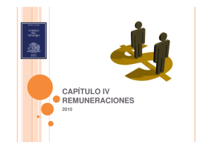 CAPÍTULO IV REMUNERACIONES