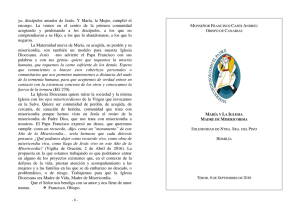 yo, discípulos amados de Jesús. Y María, la Mujer, cumplió el