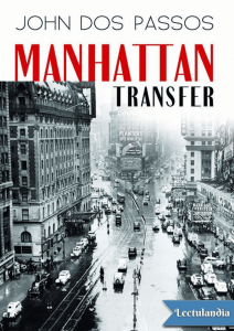 John Dos Passos. Manhattan Transfer Arquivo