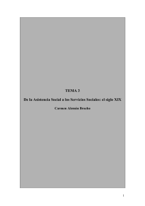 TEMA 3 De la Asistencia Social a los Servicios Sociales: el siglo XIX