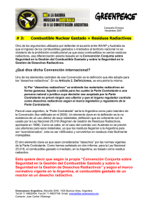 # 3: Combustible Nuclear Gastado = Residuos Radiactivos