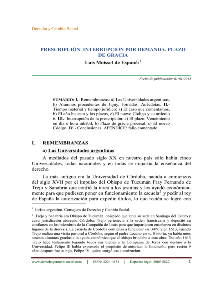 PRESCRIPCIÓN. INTERRUPCIÓN POR DEMANDA. PLAZO DE