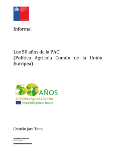 Informe: Los 50 años de la PAC (Política Agrícola Común de la