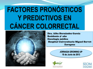 factores pronósticos y predictivos en cáncer colorectal