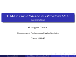 TEMA 2: Propiedades de los estimadores MCO