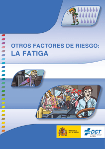 la fatiga - Dirección General de Tráfico