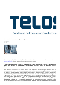 Mito 1) La neutralidad de la red es una condición técnica de