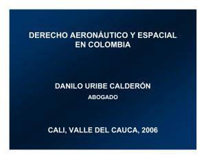 EL DERECHO AERONÁUTICO EN COLOMBIA DANILO URIBE