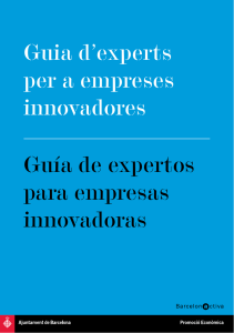 Guia d`experts per a empreses innovadores Guía de expertos para