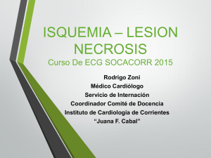 ISQUEMIA – LESION NECROSIS Curso De ECG 2015