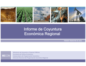 Informe de Coyuntura Informe de Coyuntura Económica Regional