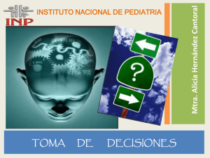 toma de decisiones - Instituto Nacional de Pediatría