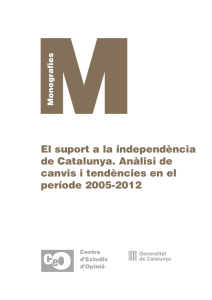 El suport a la independència de Catalunya. Anàlisi de canvis